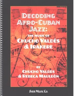 VALDES Chucho-Decoding Afro Cuban Jazz für alle Instrumente