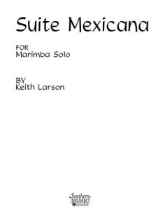 LARSON K.-Suite Marimba mexicain